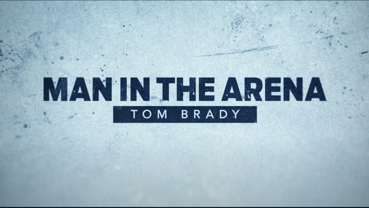 TV Time - Man in the Arena: Tom Brady (TVShow Time)