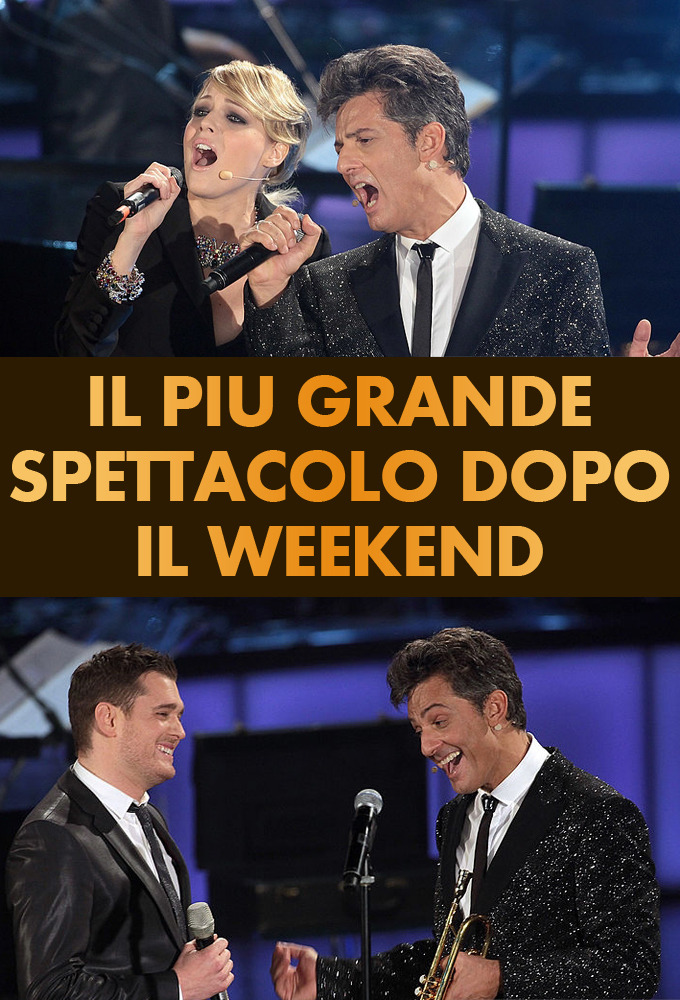 Il Piu Grande Spettacolo Dopo Il Weekend