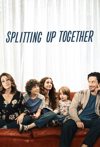 Splitting Up Together (US)