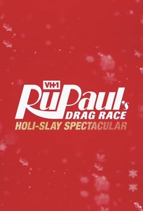 RuPaul's Drag Race: Holi-slay Spectacular