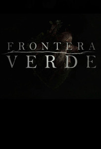 Frontera Verde 1° Temporada