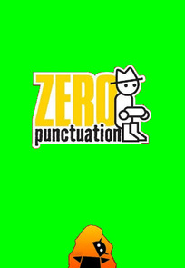 Zero Punctuation Zero Punctuation